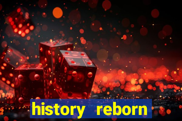 history reborn remover carta